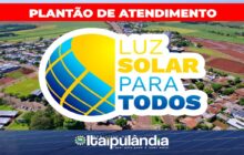 Itaipulândia: Prefeitura vai realizar plantão para cadastrar pessoas  no programa Luz Solar Para Todos