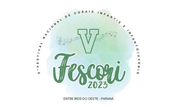 5ª Edição do FESCORI – Festival Nacional de Corais Infantis e Infantojuvenis acontece nesta sexta-feira e sábado em Entre Rios do Oeste